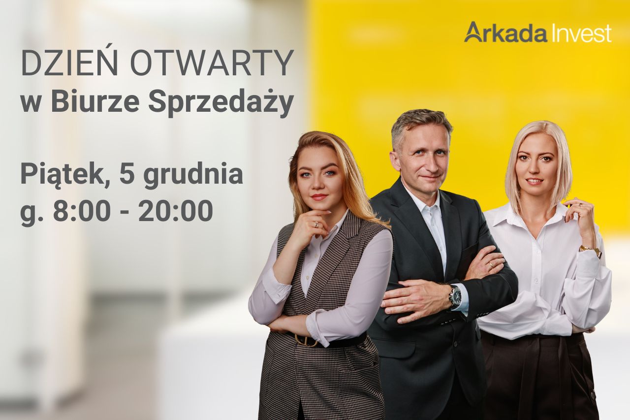 Dzień Otwarty w Biurze Sprzedaży Arkada Invest