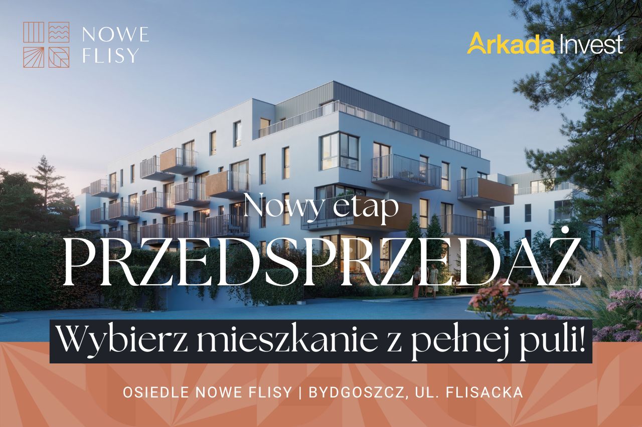 Ruszyła przedsprzedaż nowego etapu na osiedlu Nowe Flisy!