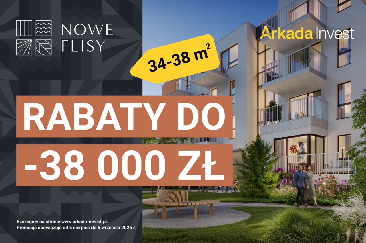 Wyjątkowa OFERTA SPECJALNA NOWE FLISY. Wybrane mieszkania z rabatem nawet do 38 000 zł!